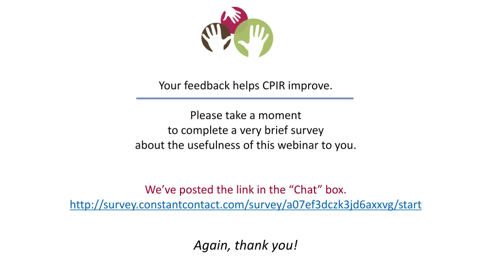 your feedback helps cpir improve