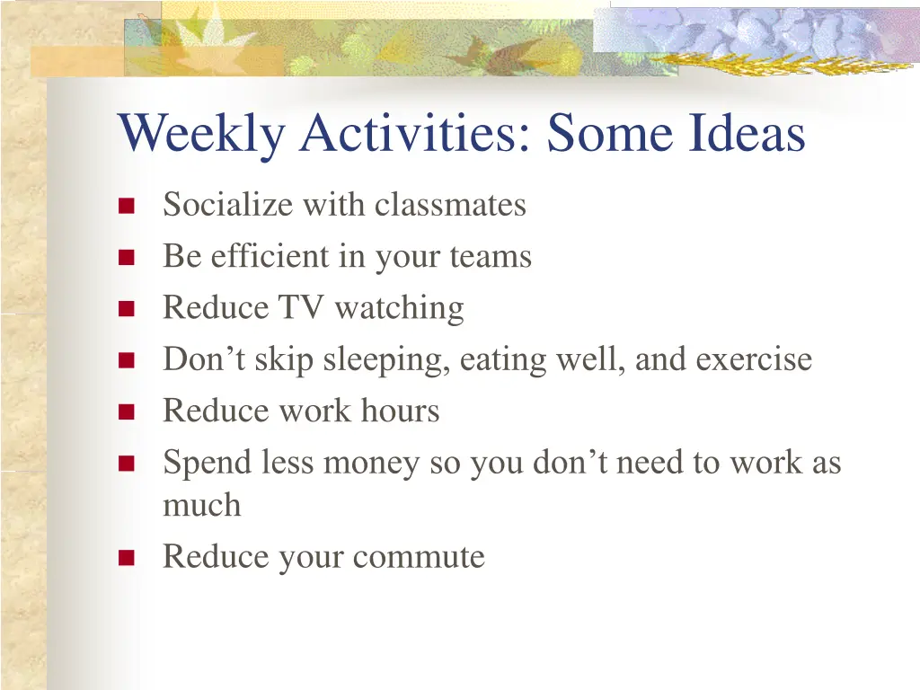 weekly activities some ideas