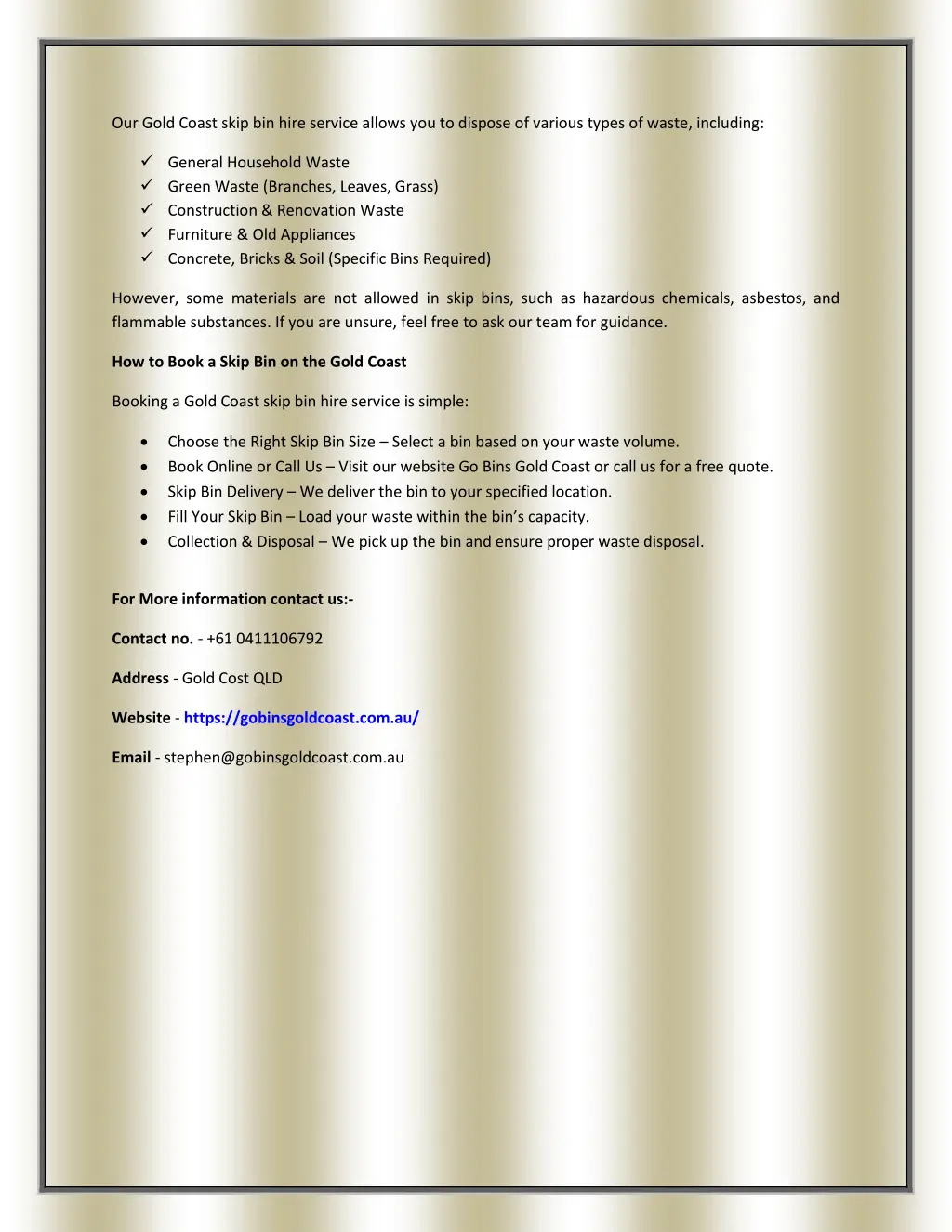our gold coast skip bin hire service allows