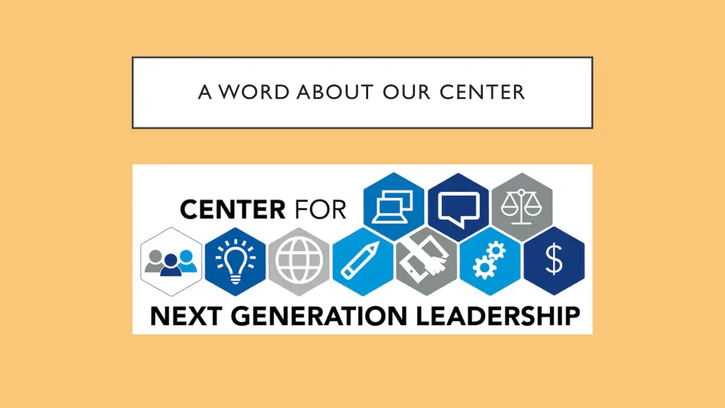 a word about our center