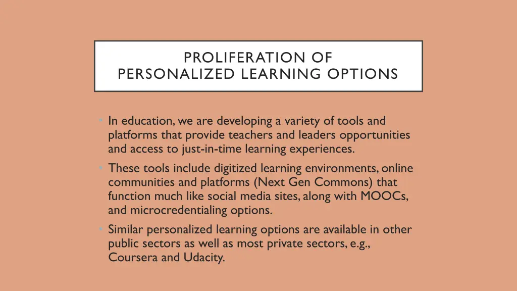 proliferation of personalized learning options