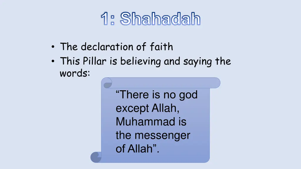 1 shahadah