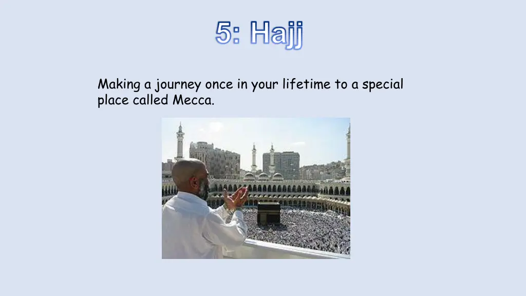 5 hajj