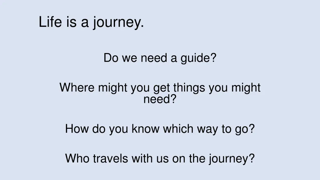 life is a journey 1