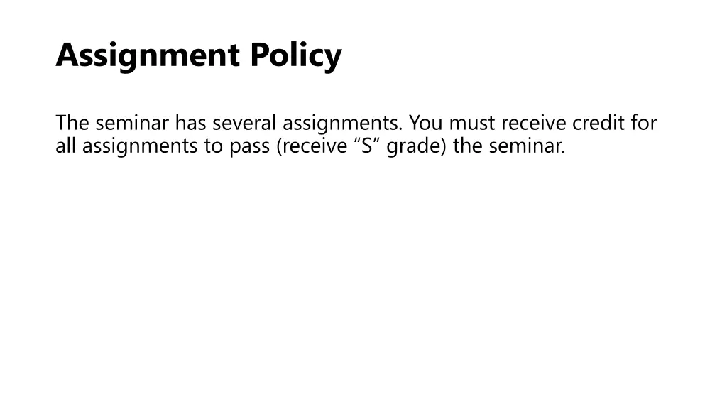 assignment policy