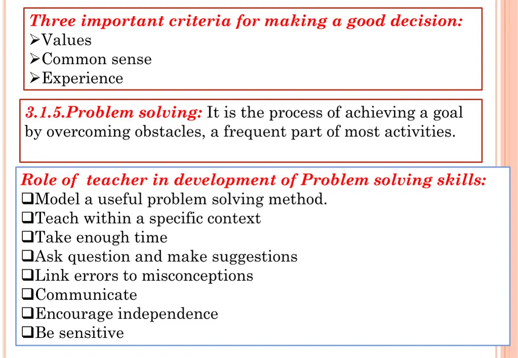 three important criteria for making a good