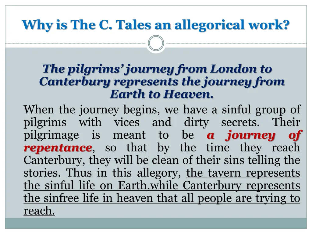 why is the c tales an allegorical work