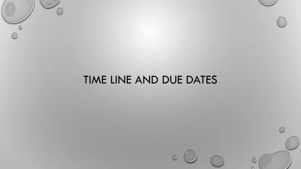 time line and due dates