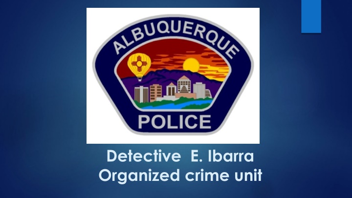 detective e ibarra organized crime unit