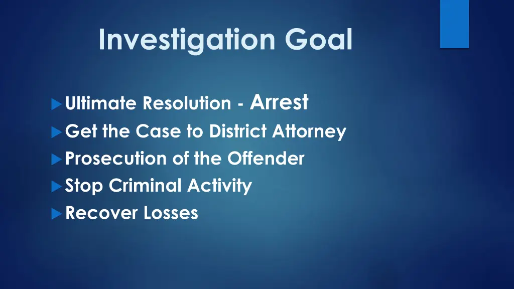investigation goal