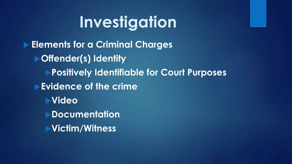 investigation
