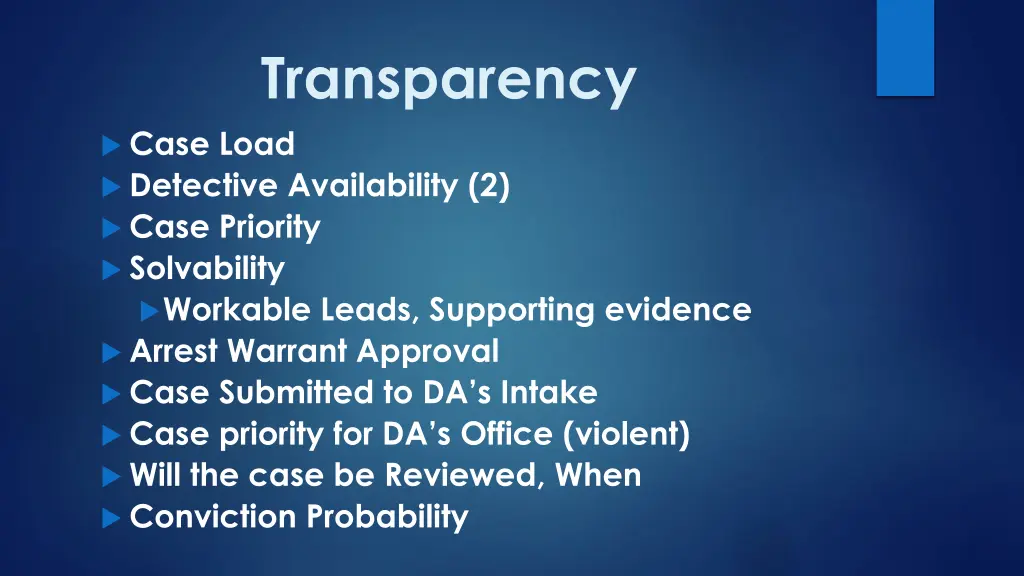 transparency case load detective availability