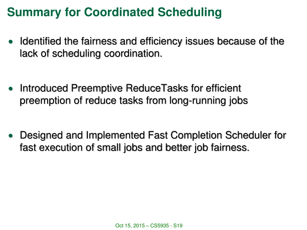summary for coordinated scheduling