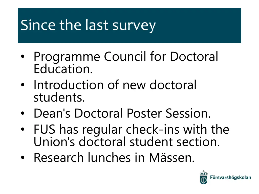 since the last survey