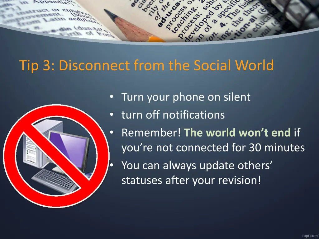 tip 3 disconnect from the social world