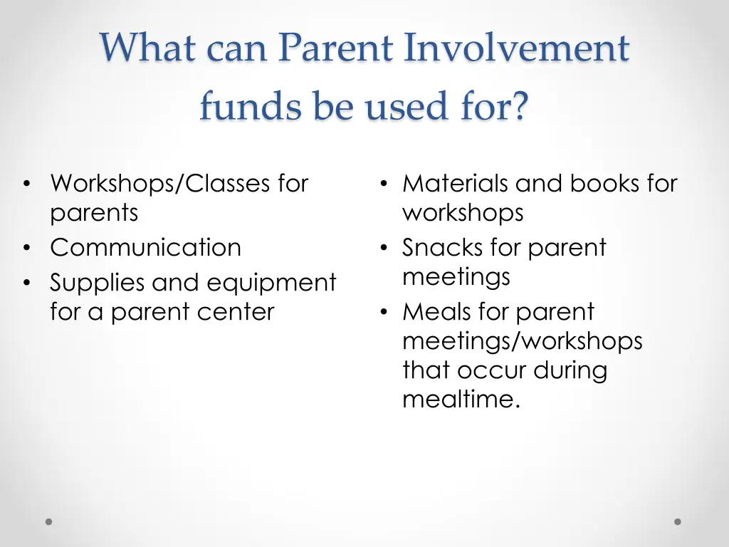 what can parent involvement funds be used for