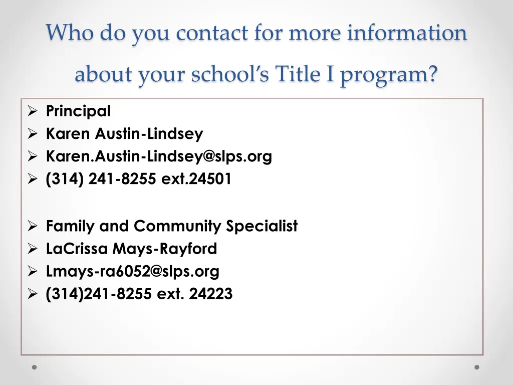 who do you contact for more information