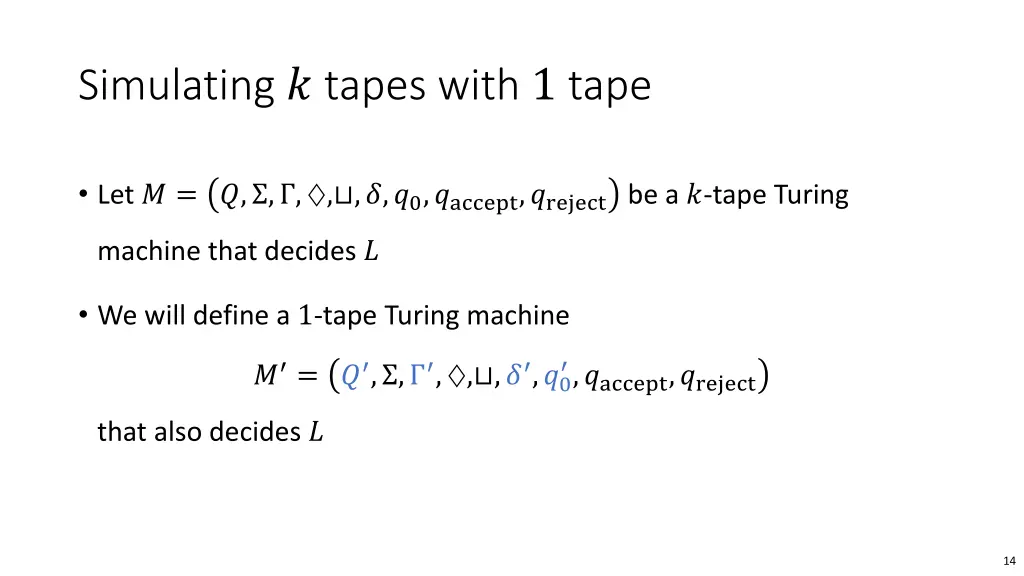simulating tapes with 1 tape 2