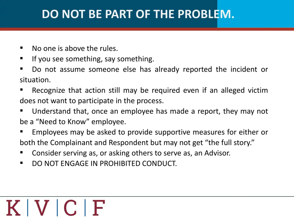 do not be part of the problem