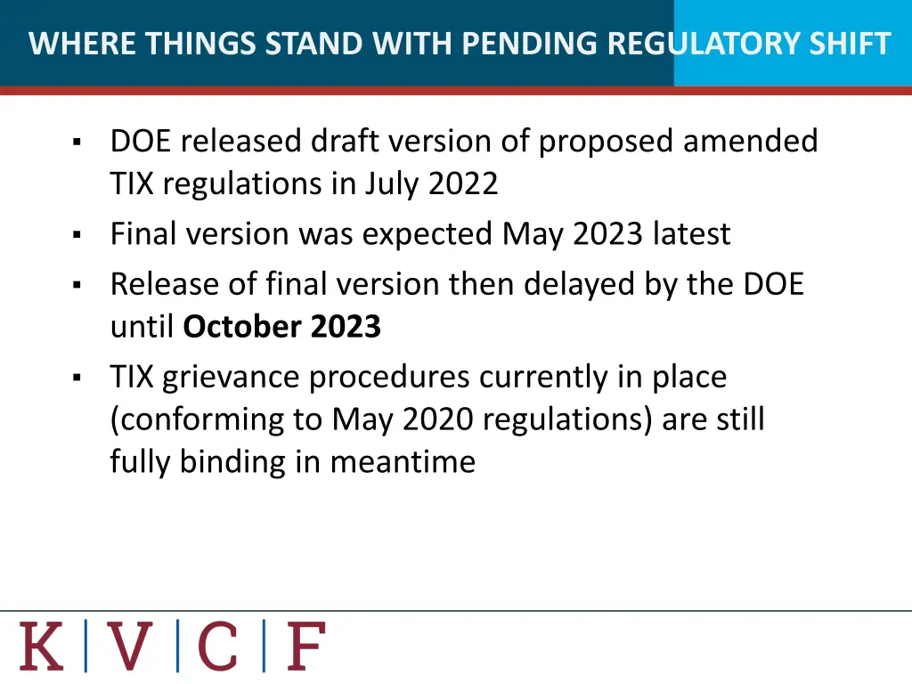 where things stand with pending regulatory shift