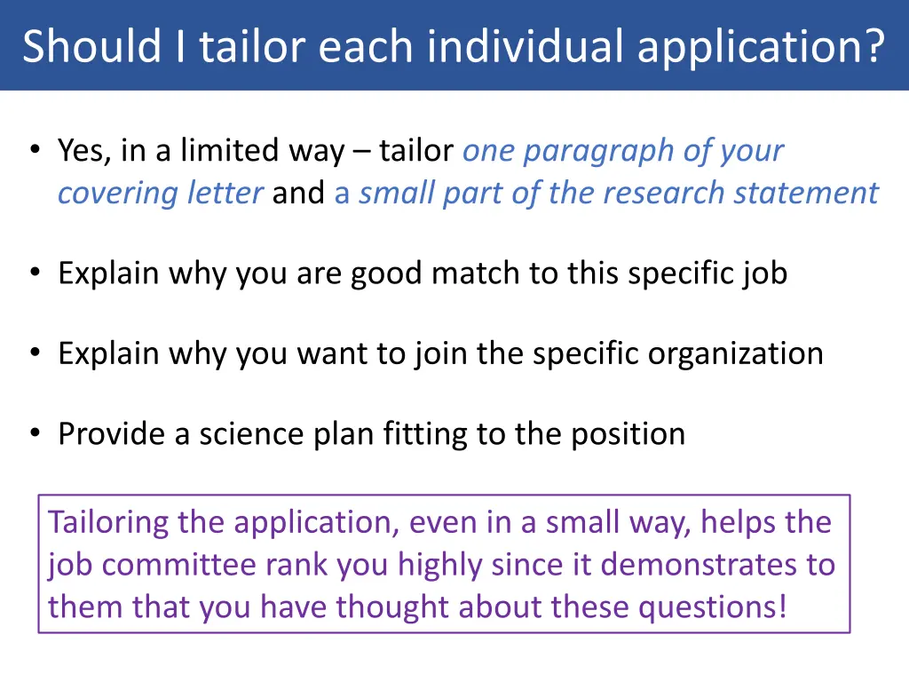 should i tailor each individual application