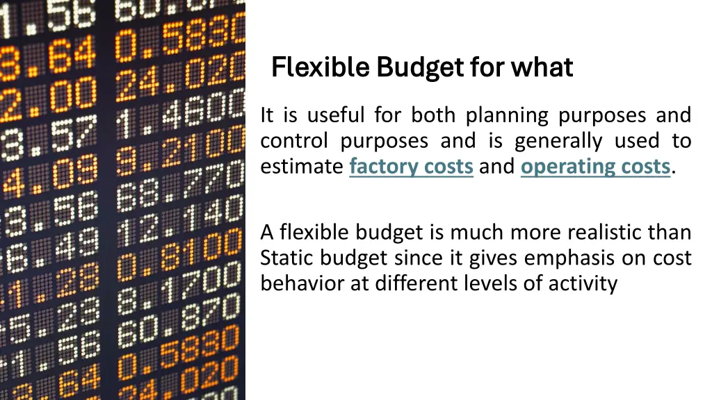 flexible budget for what flexible budget for what