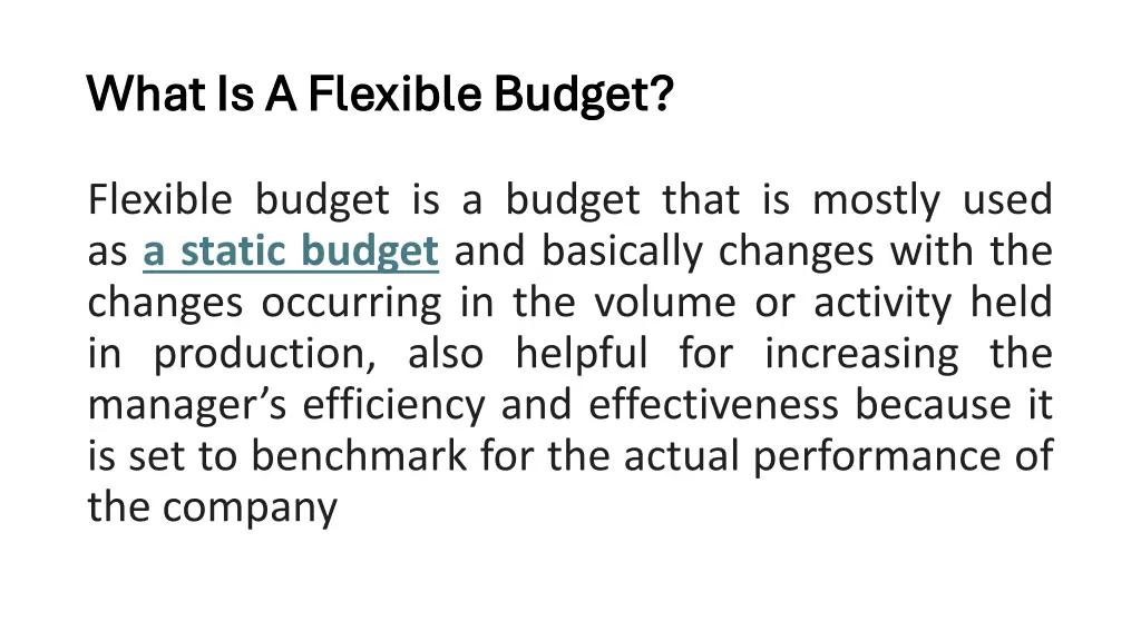 what is a flexible budget what is a flexible