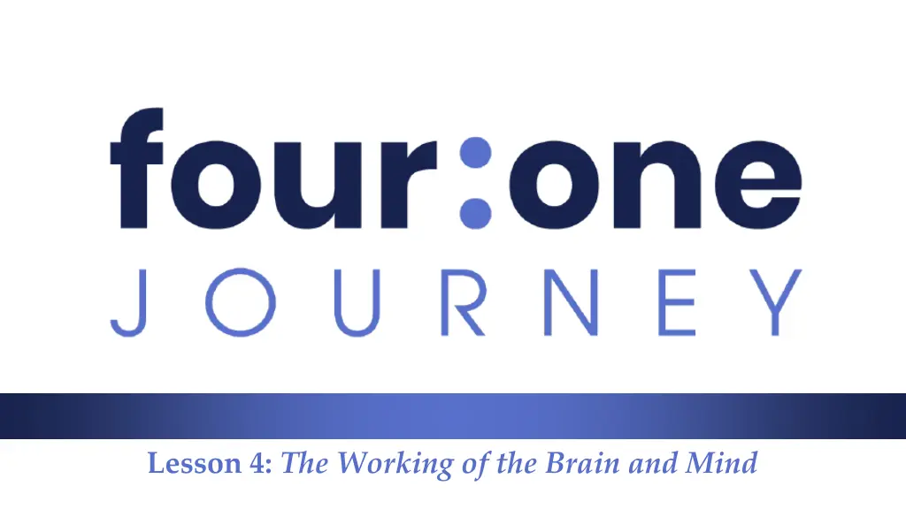 lesson 4 the working of the brain and mind 2