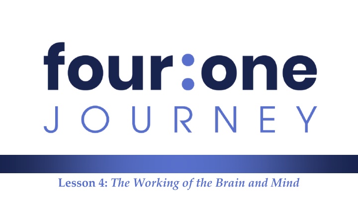 lesson 4 the working of the brain and mind