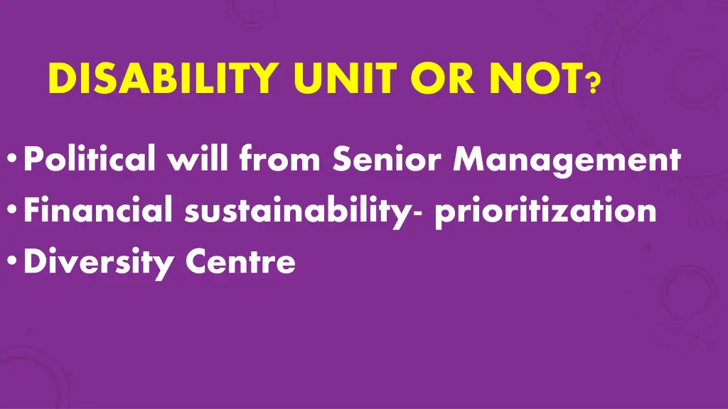 disability unit or not