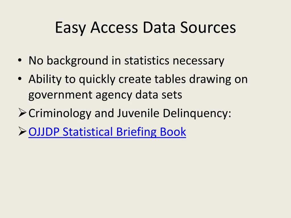 easy access data sources