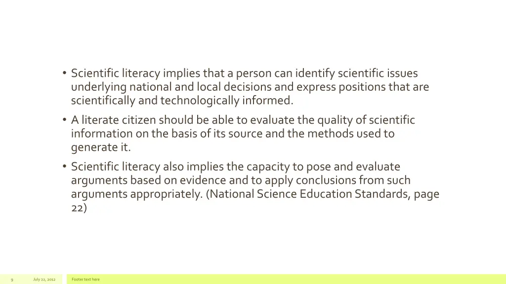 scientific literacy implies that a person