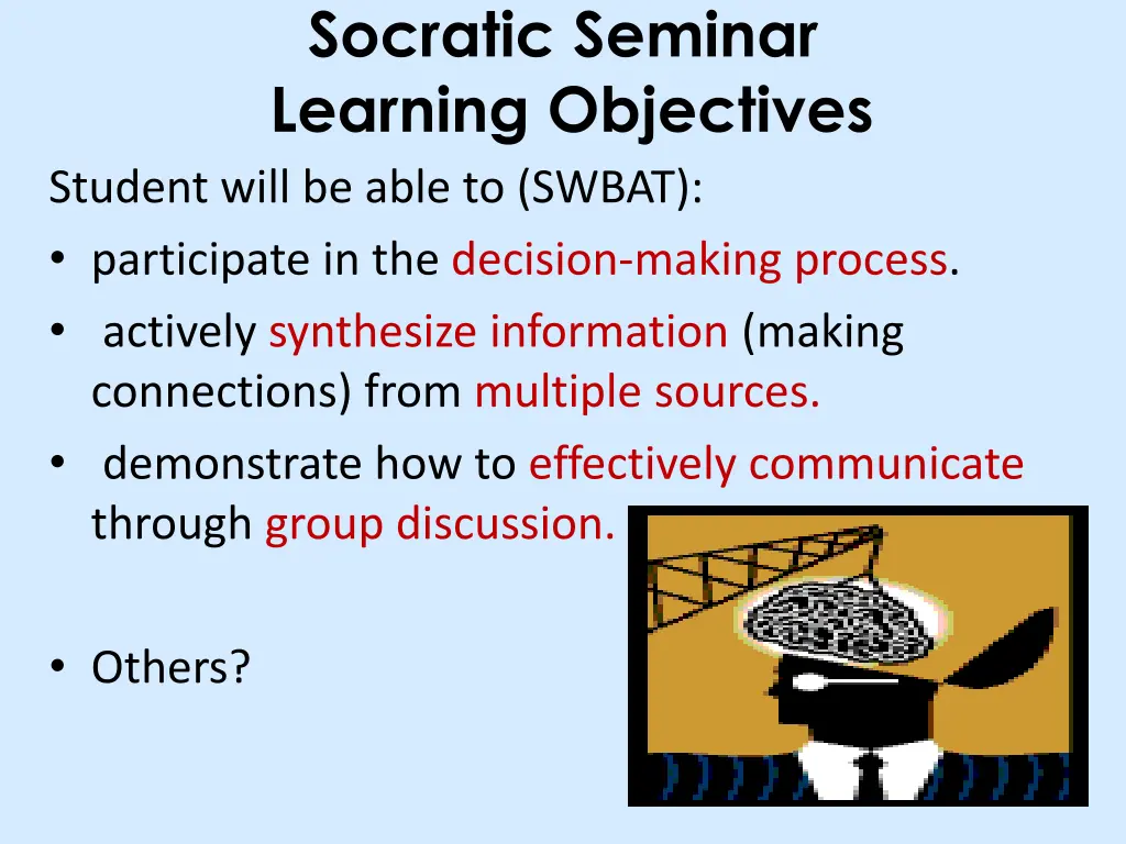socratic seminar learning objectives student will