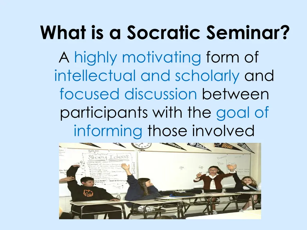 what is a socratic seminar a highly motivating