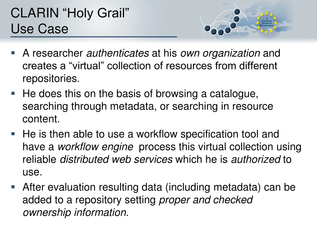 clarin holy grail use case