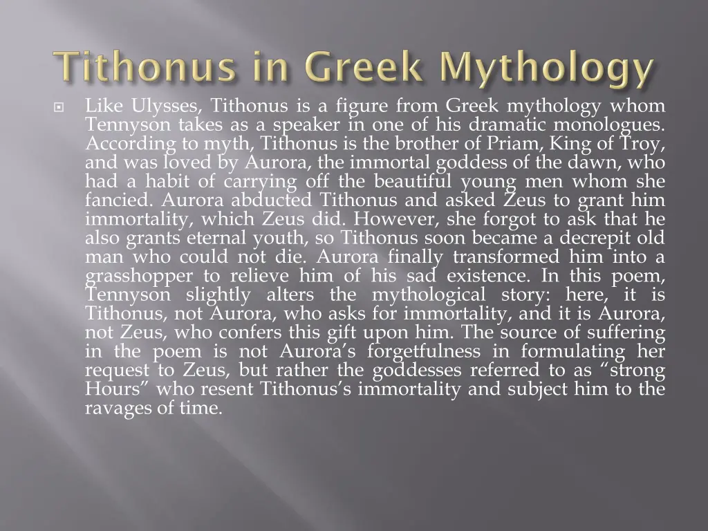 like ulysses tithonus is a figure from greek