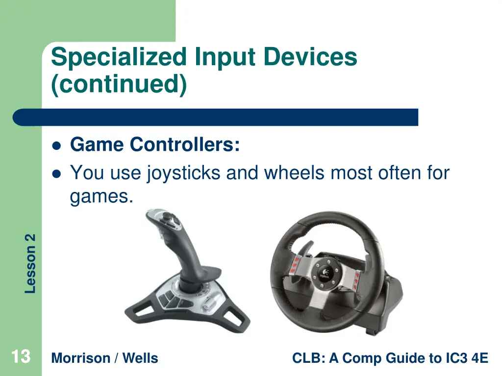 specialized input devices continued