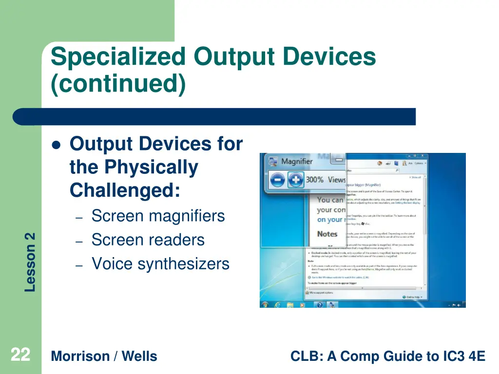 specialized output devices continued