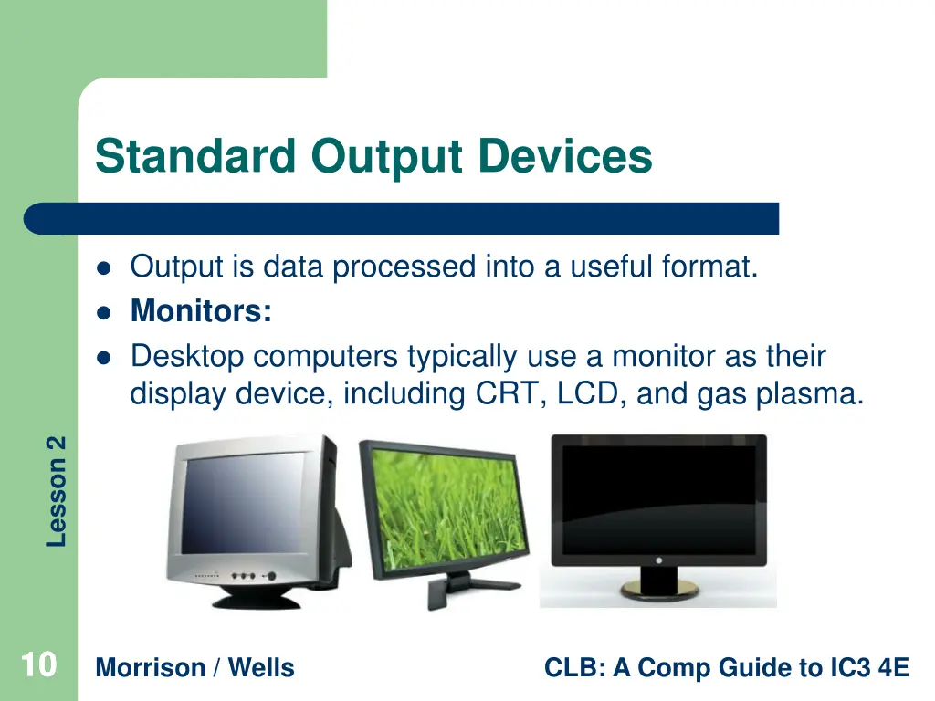 standard output devices