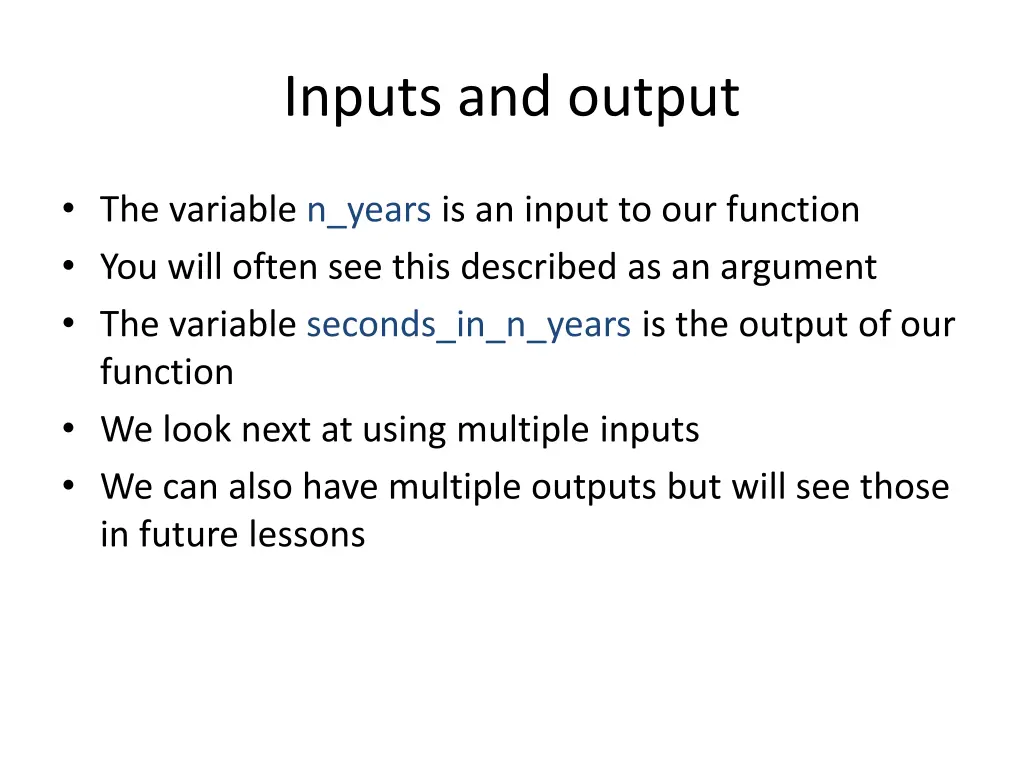 inputs and output
