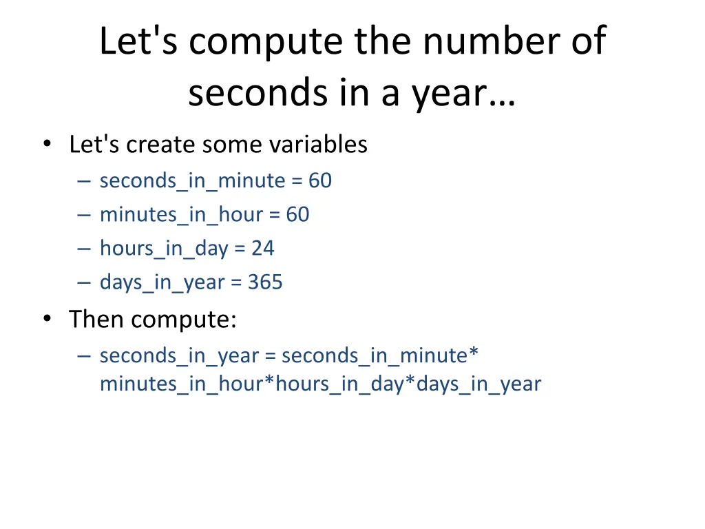 let s compute the number of seconds in a year