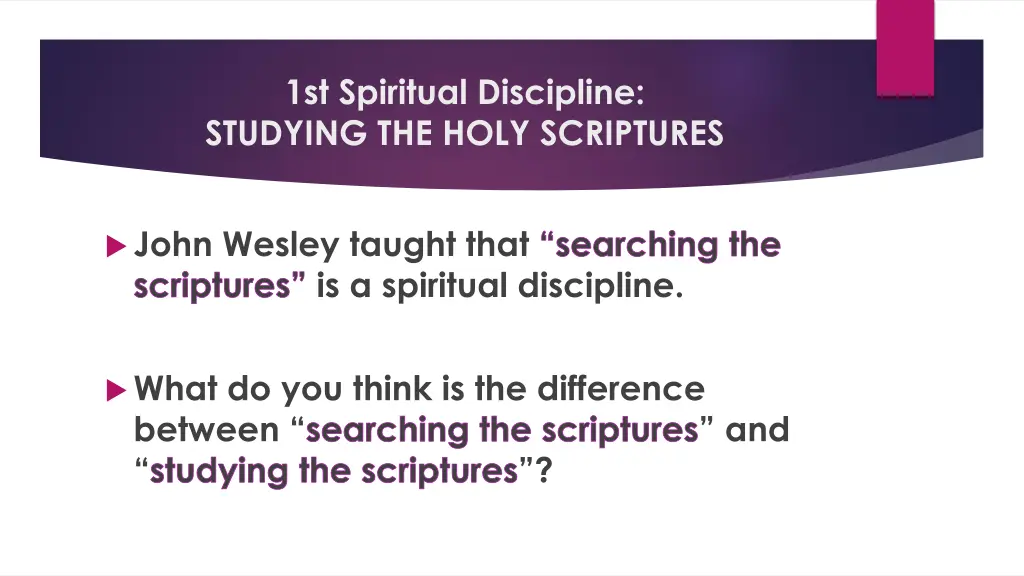 1st spiritual discipline studying the holy