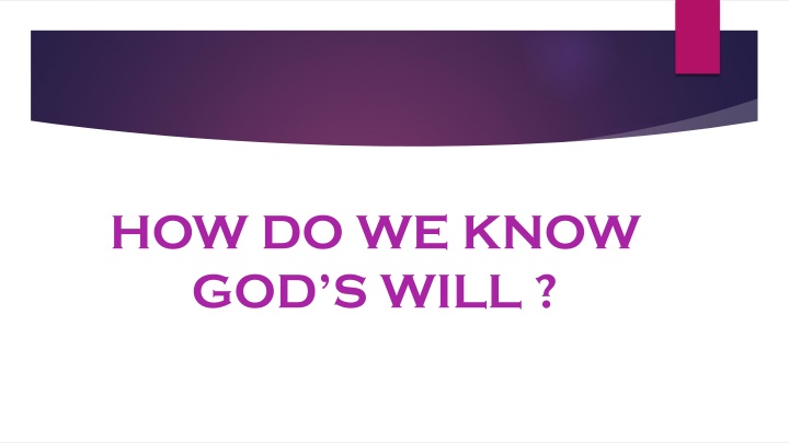 how do we know god s will