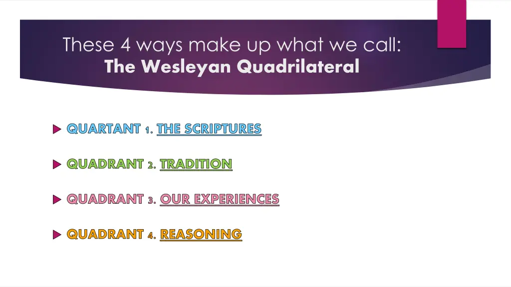 these 4 ways make up what we call the wesleyan