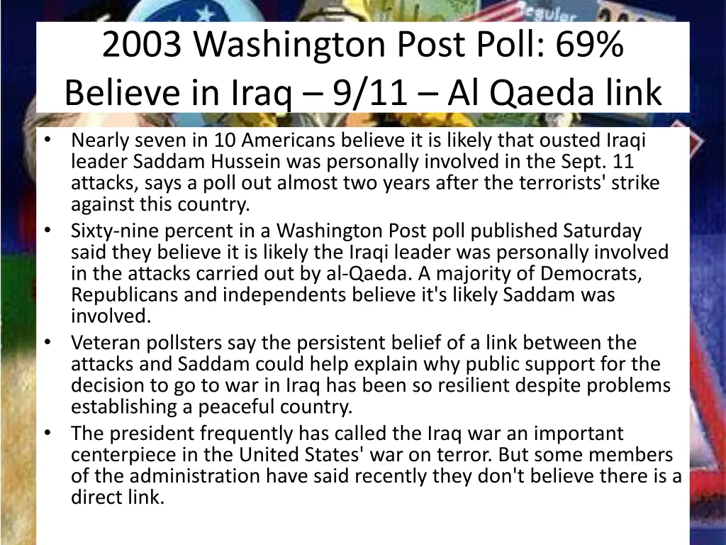 2003 washington post poll 69 believe in iraq