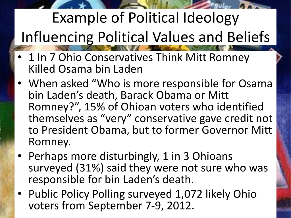 example of political ideology influencing