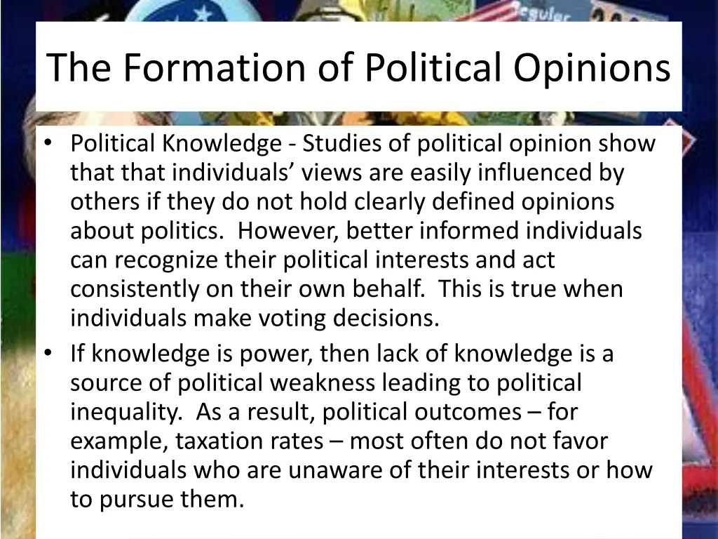 the formation of political opinions