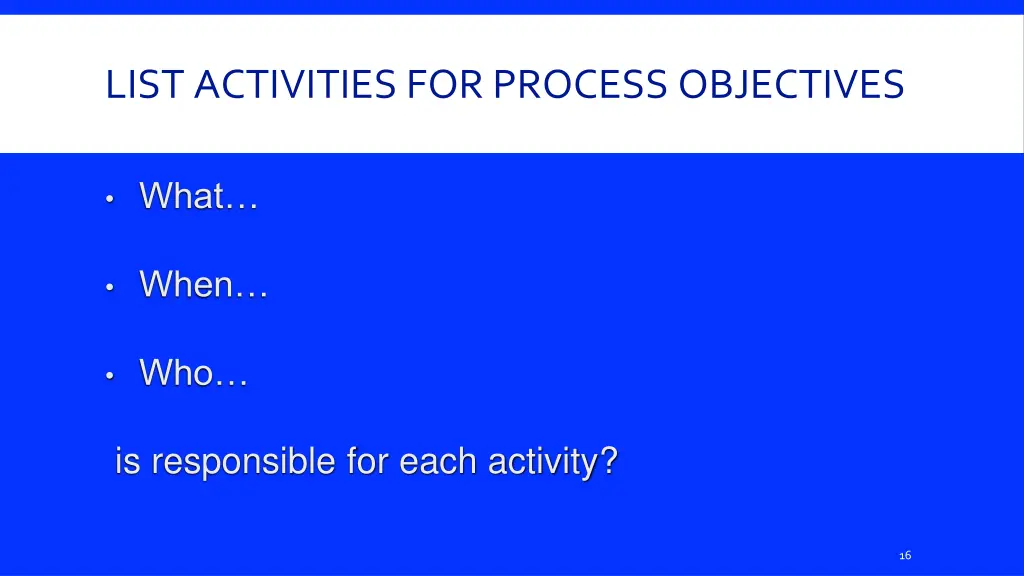 list activities for process objectives