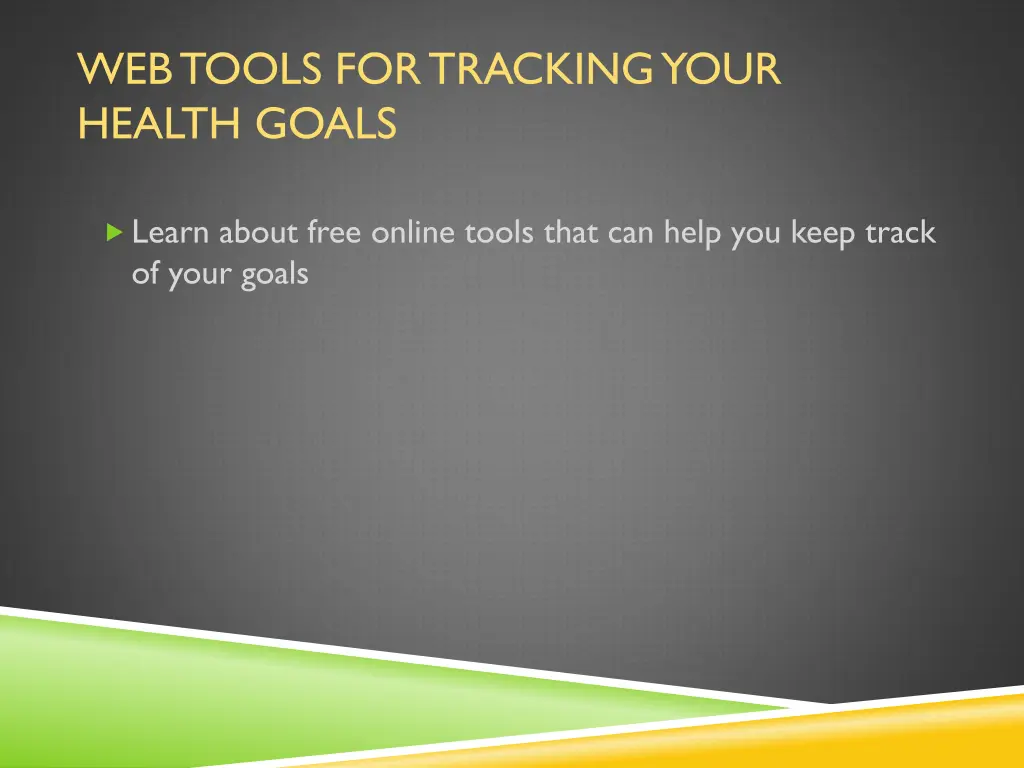web tools for tracking your health goals