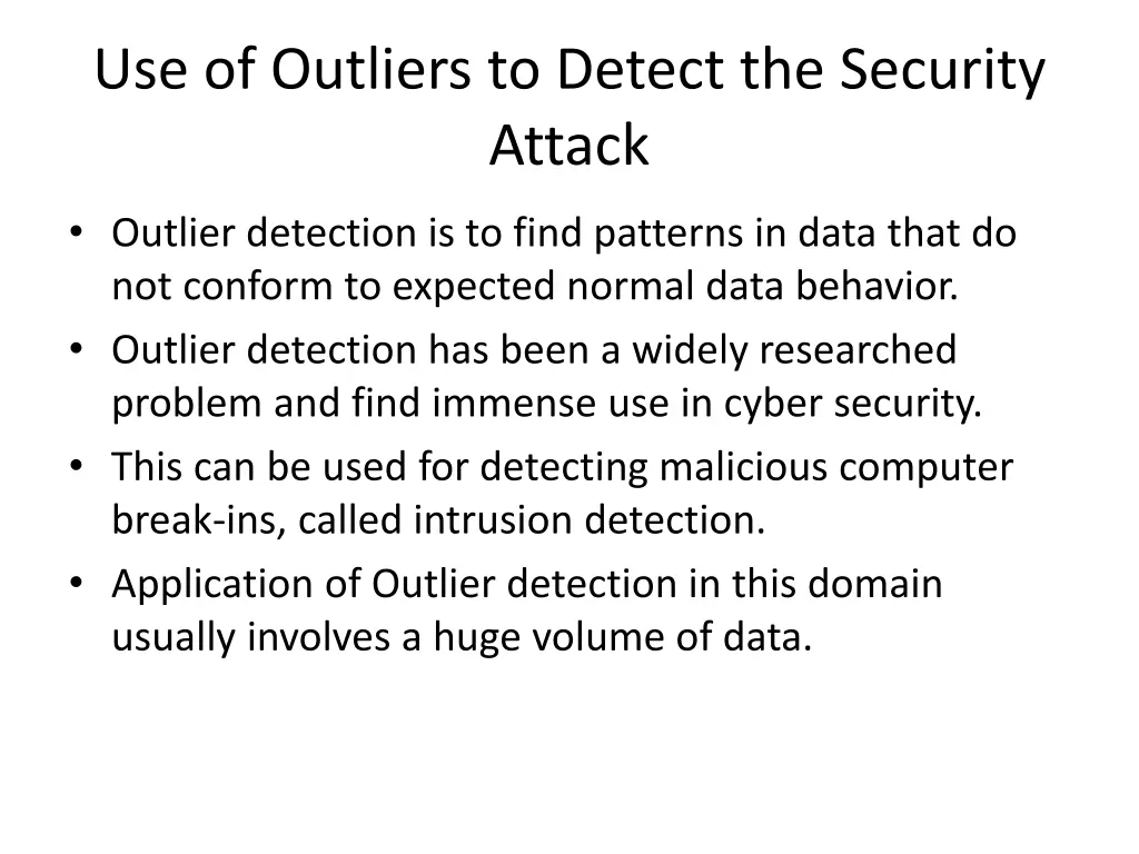 use of outliers to detect the security attack